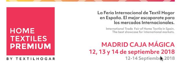  HOME TEXTILES PREMIUM BY TEXTILHOGAR 2018 RENUEVA SU IMAGEN 